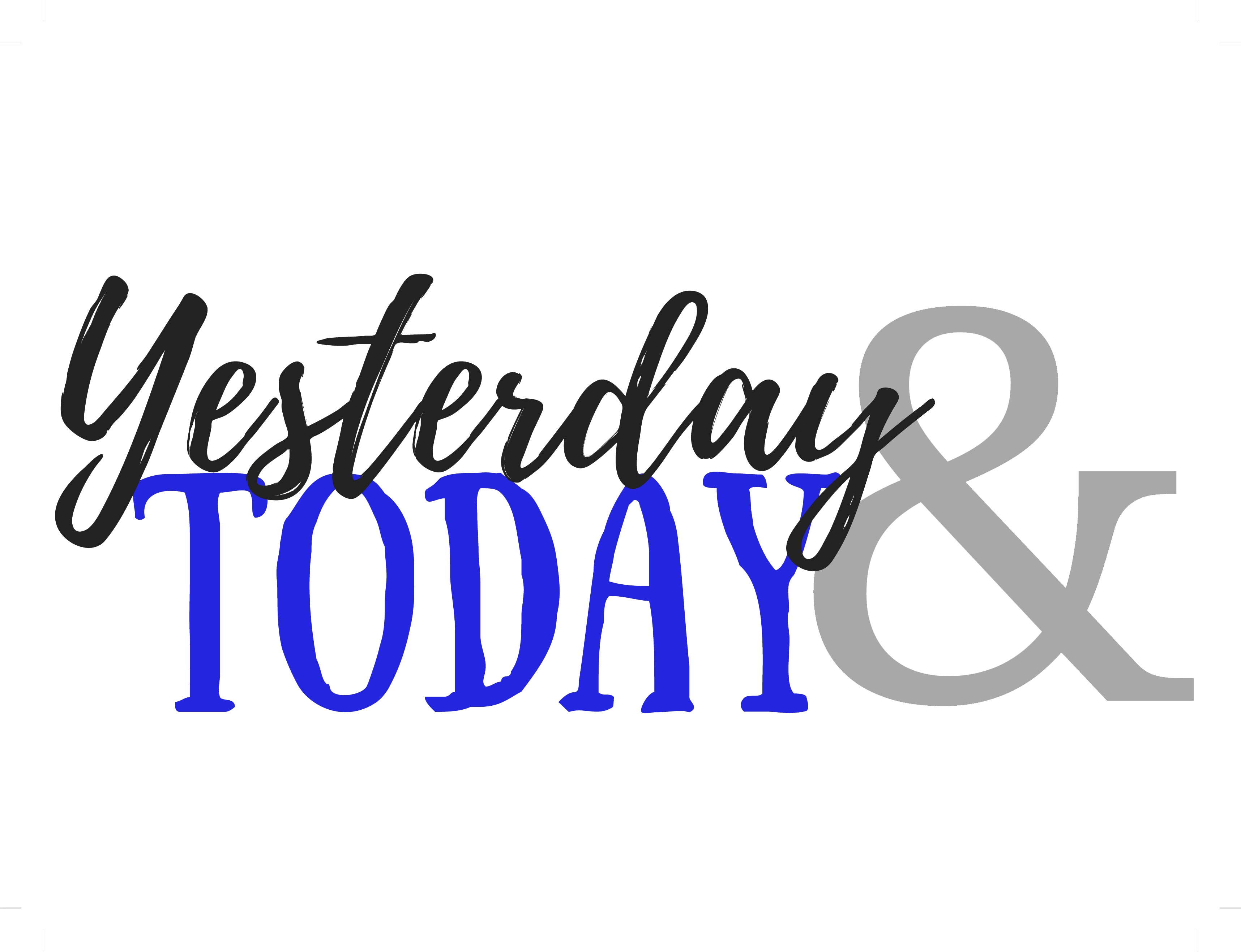In-Depth: Yesterday & Today