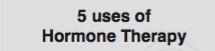 Hormone therapy affects more than what’s labeled