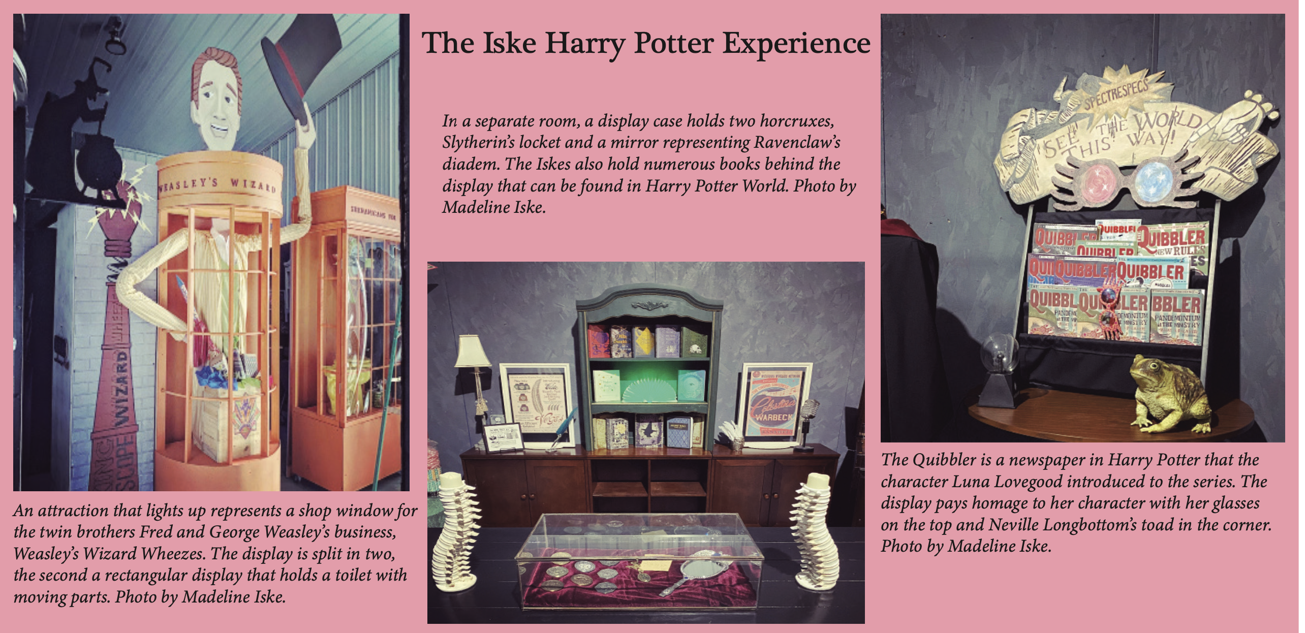 Junior has Diagon Alley In Her Own Backyard  
