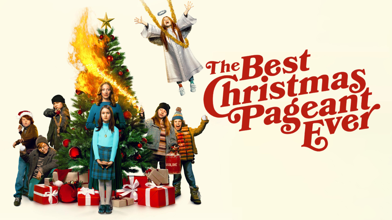‘The Best Christmas Pageant Ever’: A Heartwarming Movie to Get You in the Christmas Mood.